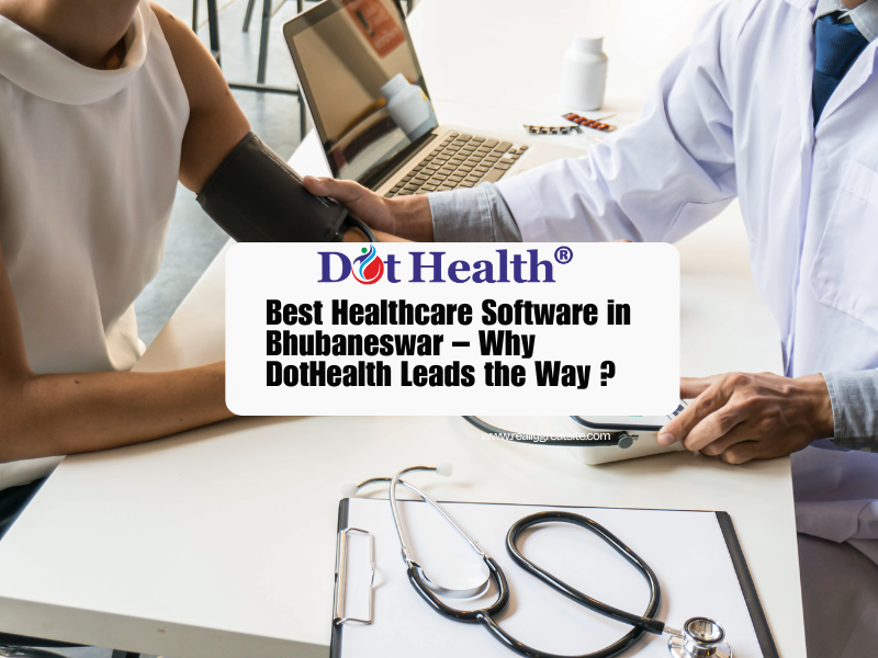 Best Healthcare Software in Bhubaneswar | DotHealth 